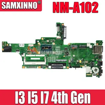 VIVL0 NM-A102 Lenovo Thinkpad T440 Laptop anakart I3 I5 I7 4th Gen CPU 0G 4G RMA DDR3 %100 % test çalışma